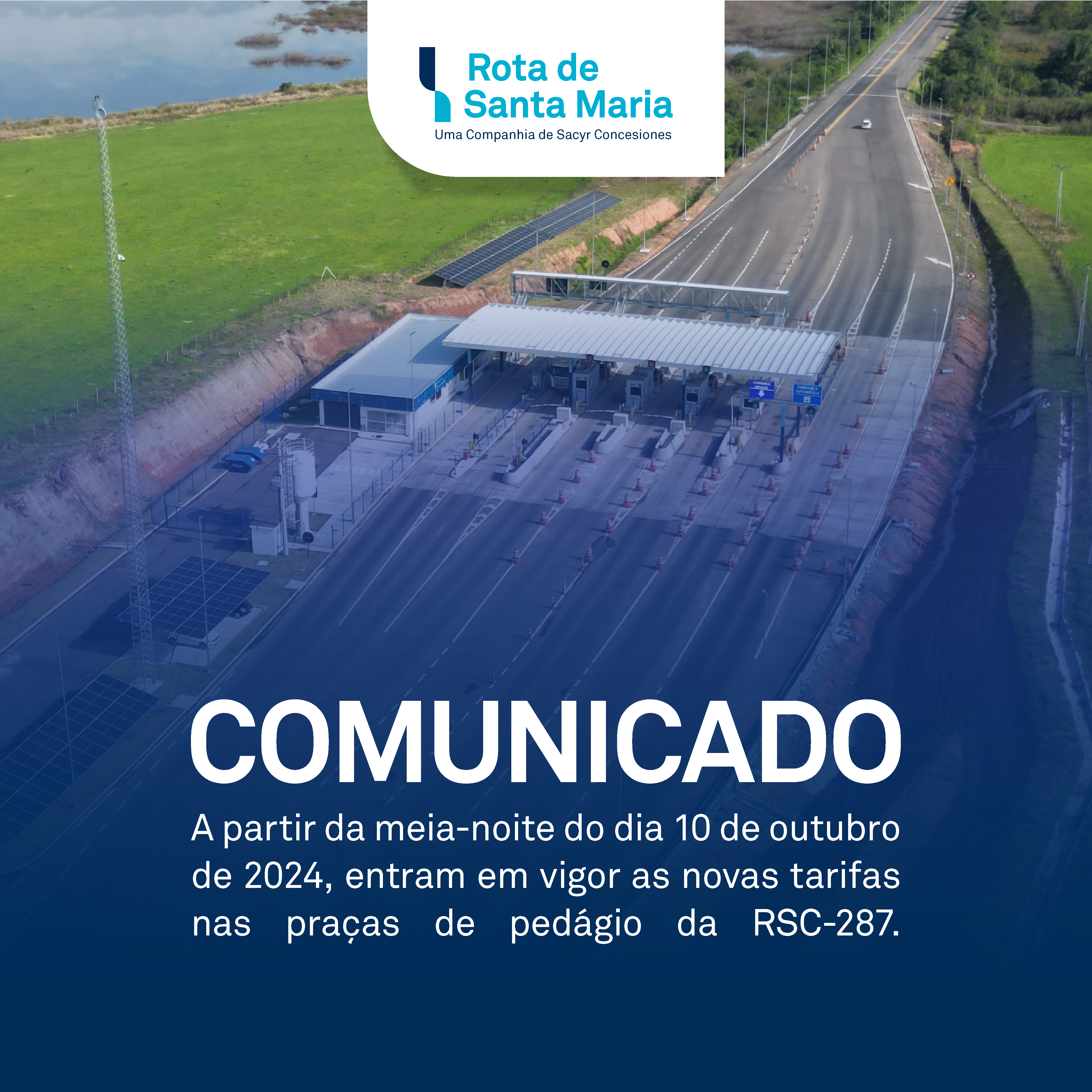 Comunicado: Novas tarifas nas praças de pedágio da RSC-287