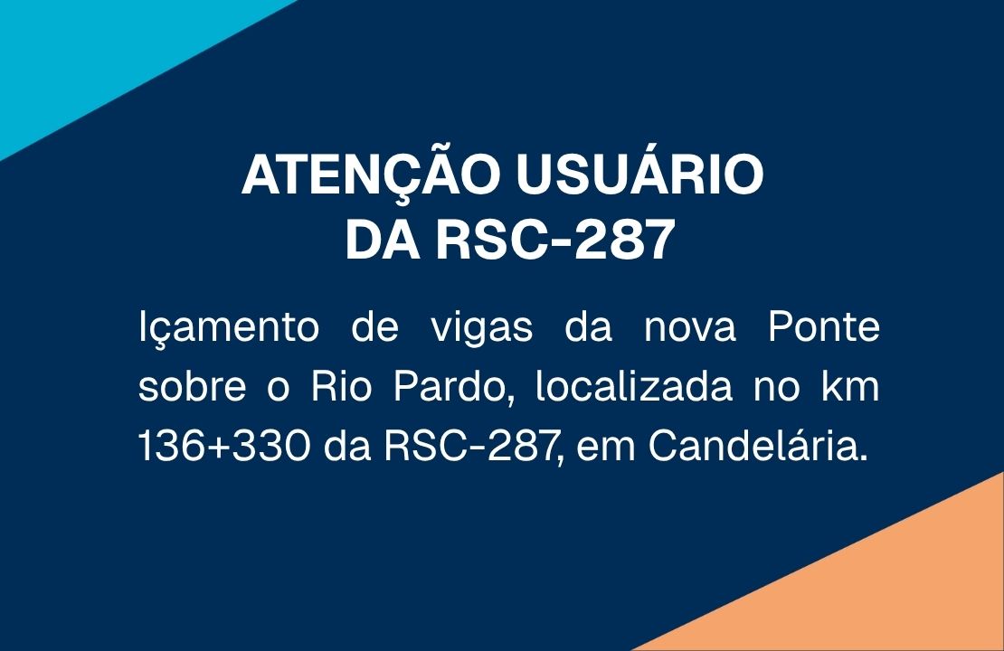 Içamento de vigas da nova Ponte Seca, na região de Candelária, altera o tráfego na RSC-287